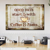Modern farmhouse wall art featuring "Good Days Start With Coffee And Jesus," perfect Christian wall decor for any room.