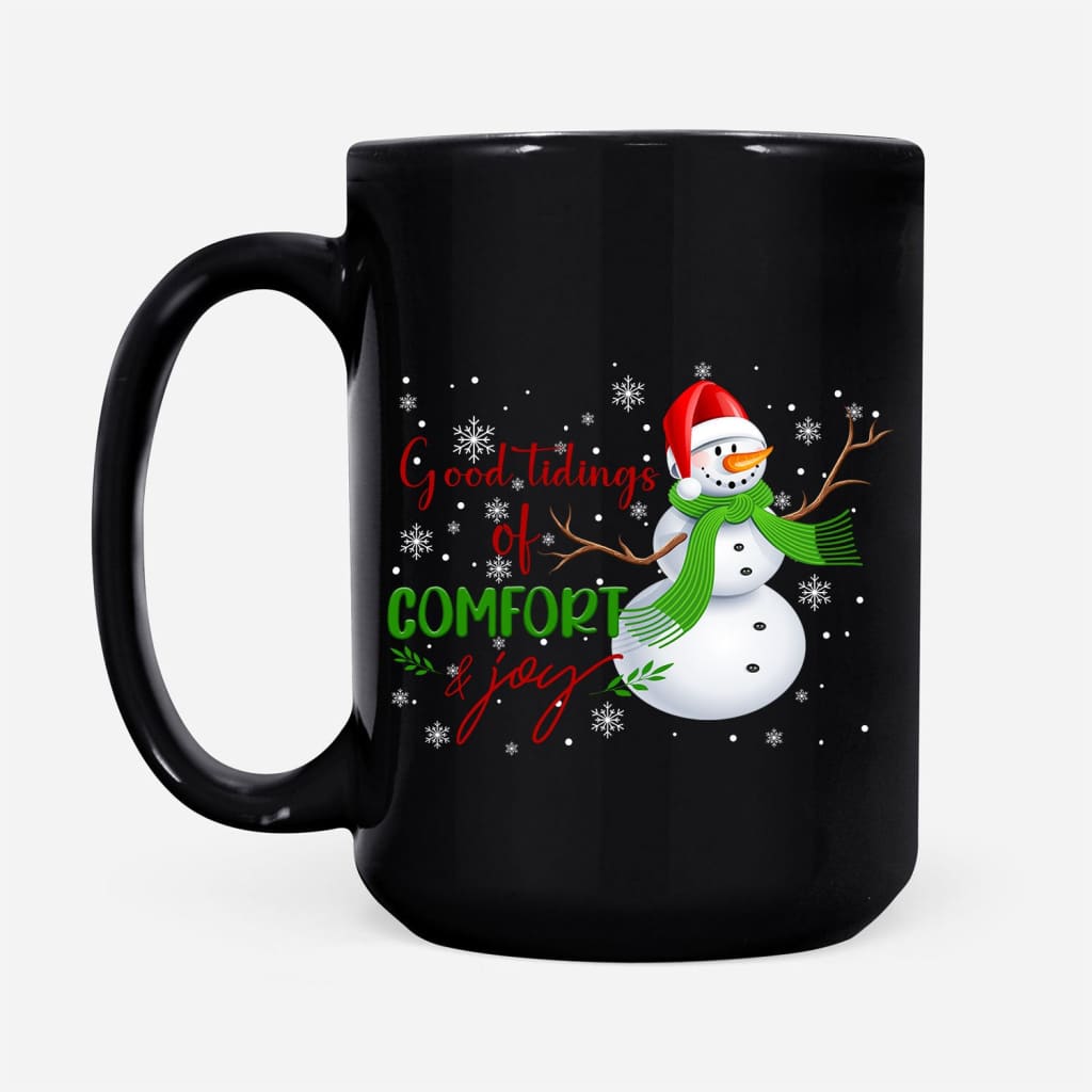 https://christfollowerlife.com/cdn/shop/products/good-tidings-of-comfort-and-joy-snowman-christmas-coffee-mug-15-oz-296_1200x.jpg?v=1668738582