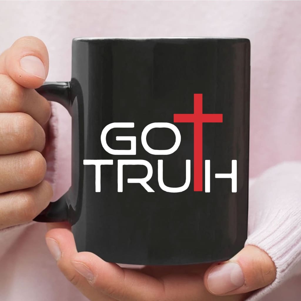 Got Truth coffee mug 11 oz