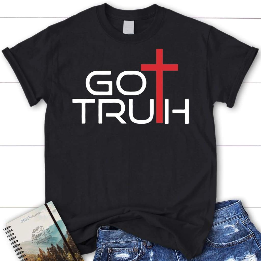 Alle slags Plantation Store Got Truth Women's Christian T-shirt, Christian Apparel for Women - Christ  Follower Life
