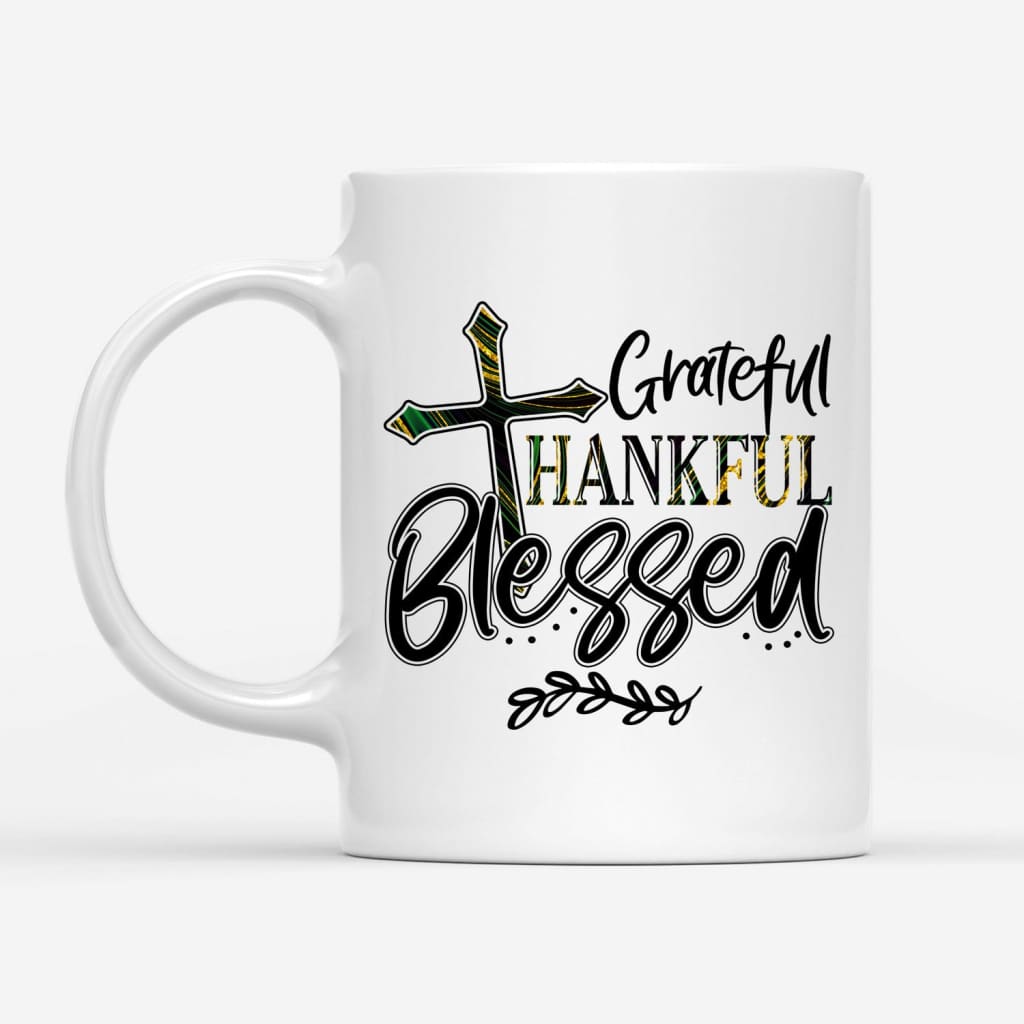 https://christfollowerlife.com/cdn/shop/products/grateful-thankful-blessed-mug-498_1200x.jpg?v=1664182659