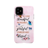 Grateful thankful blessed phone case Butterfly floral Christian cases iPhone 11 / Tough