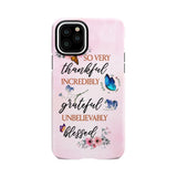 Grateful thankful blessed phone case Butterfly floral Christian cases iPhone 11 Pro / Tough