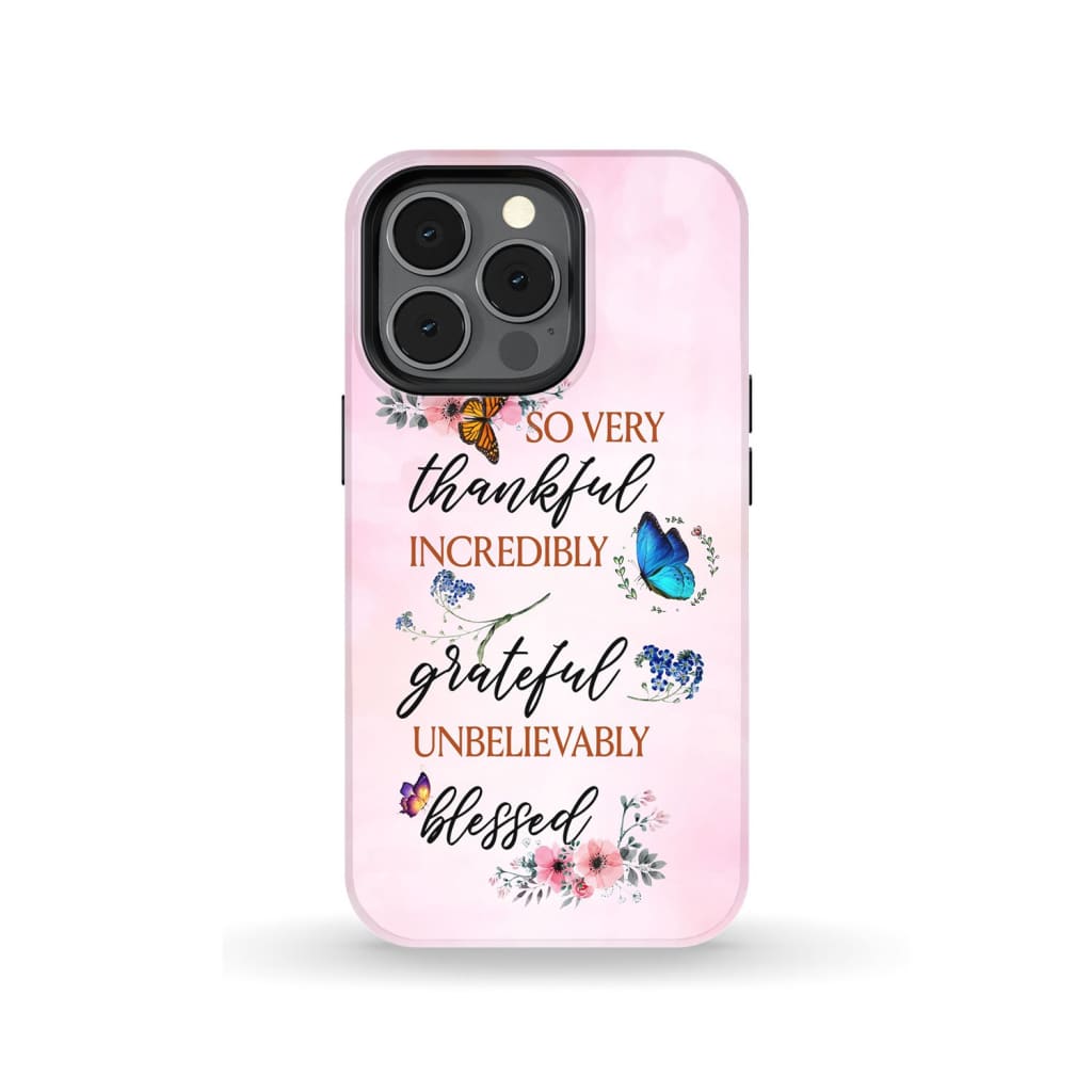 Grateful thankful blessed phone case Butterfly floral Christian cases iPhone 13 Pro / Tough
