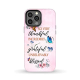 Grateful thankful blessed phone case Butterfly floral Christian cases iPhone 13 Pro Max / Tough