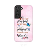 Grateful thankful blessed phone case Butterfly floral Christian cases Samsung Galaxy S22 / Tough
