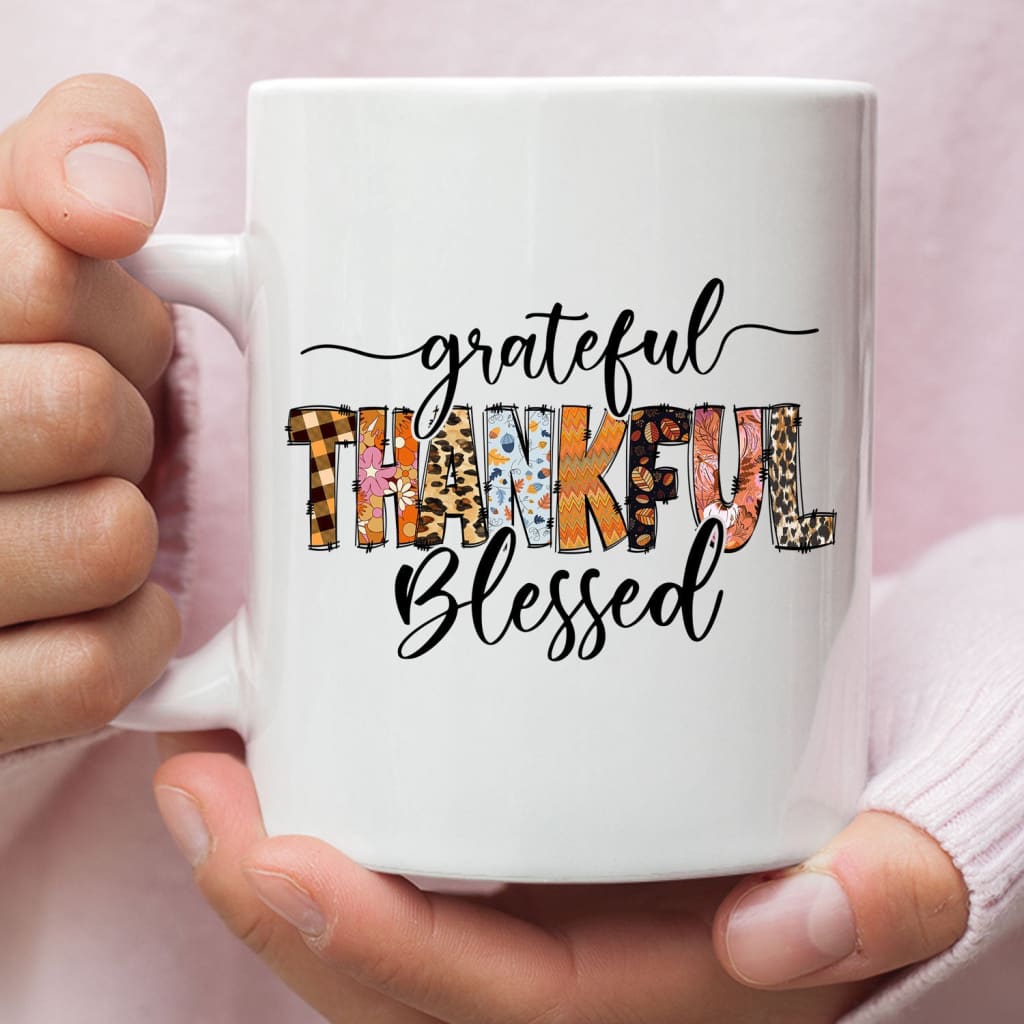 Grateful thankful blessed Thanksgiving Christian coffee mug 11 oz