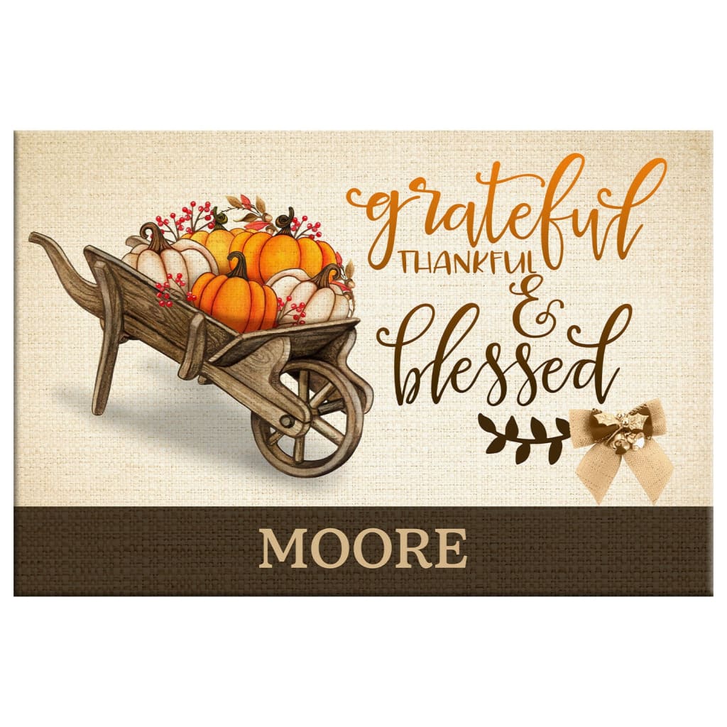 Thanksgiving wall art canvas with "Grateful Thankful Blessed," personalized with family name, perfect for religious gifts.
