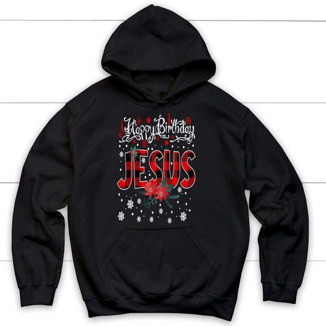 Happy birthday Jesus buffalo plaid Christmas hoodie Christian Christmas gifts Black / S