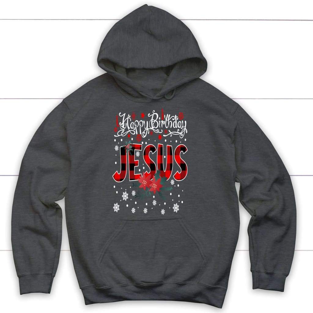 Happy birthday Jesus buffalo plaid Christmas hoodie Christian Christmas gifts Dark Heather / S