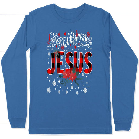 Happy Birthday Jesus Buffalo Plaid Christmas long sleeve t-shirt True Royal / S