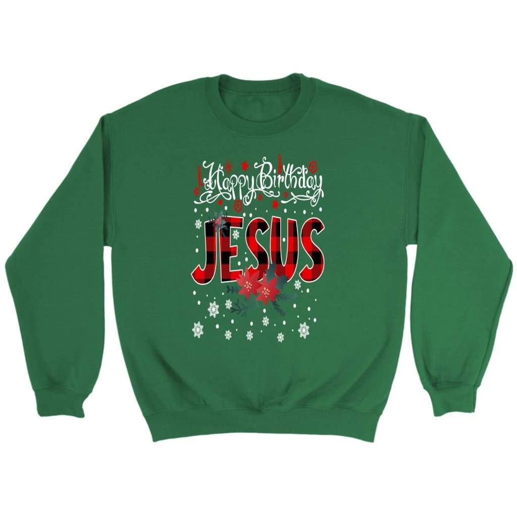 Happy Birthday Jesus Buffalo Plaid Christmas sweatshirt - Christian Christmas gifts Irish Green / S
