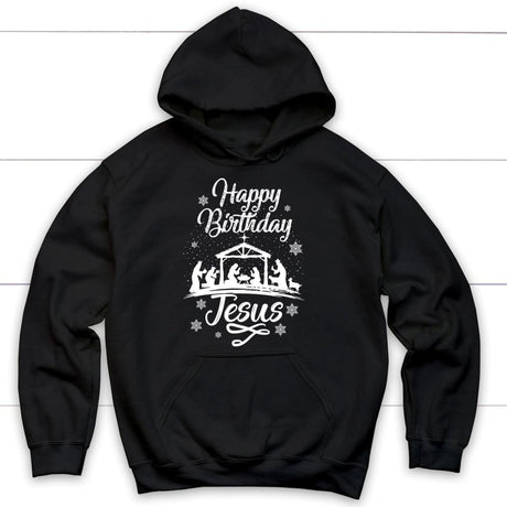 Happy birthday Jesus hoodie - Christian hoodies gifts Black / S