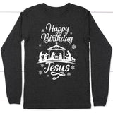 Happy birthday Jesus long sleeve shirt - Christian Christmas gifts Dark Grey Heather / S