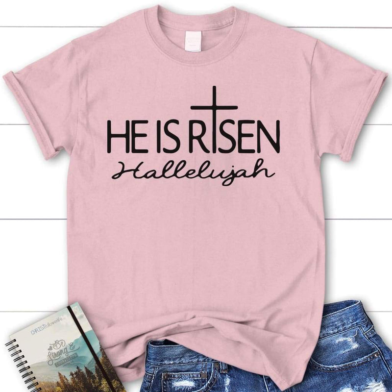 He Is Risen Hallelujah T-shirt, Women's Christian T-shirts - Christ ...
