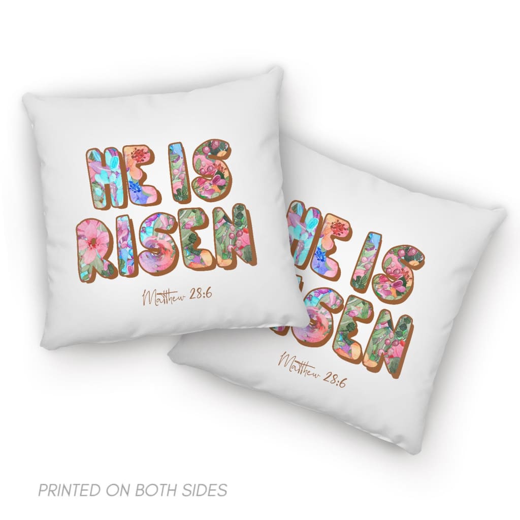 He is risen Matthew 28:6 pillow
