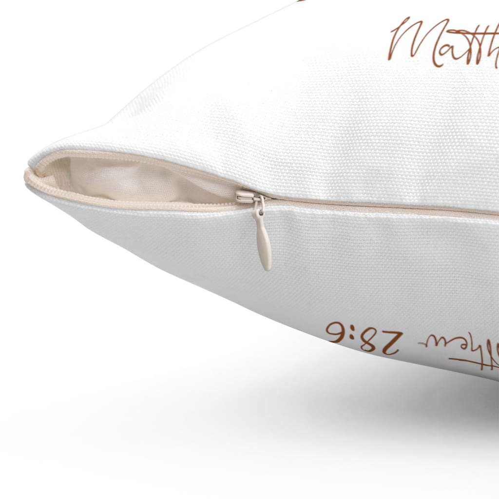 He is risen Matthew 28:6 pillow
