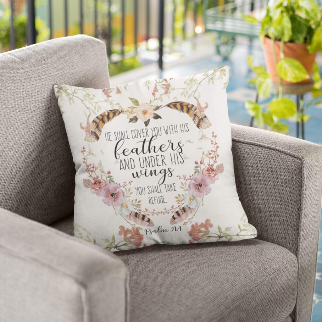 He shall cover you with his feathers Psalm 91:4 Bible verse pillow