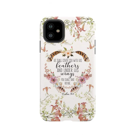 He shall cover you with his feathers Psalm 91:4 phone case iPhone 11 / Tough