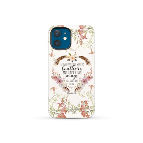 He shall cover you with his feathers Psalm 91:4 phone case iPhone 12 Mini / Tough
