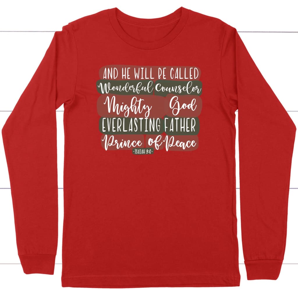He Will Be Called Wonderful Counselor Christmas Long Sleeve T