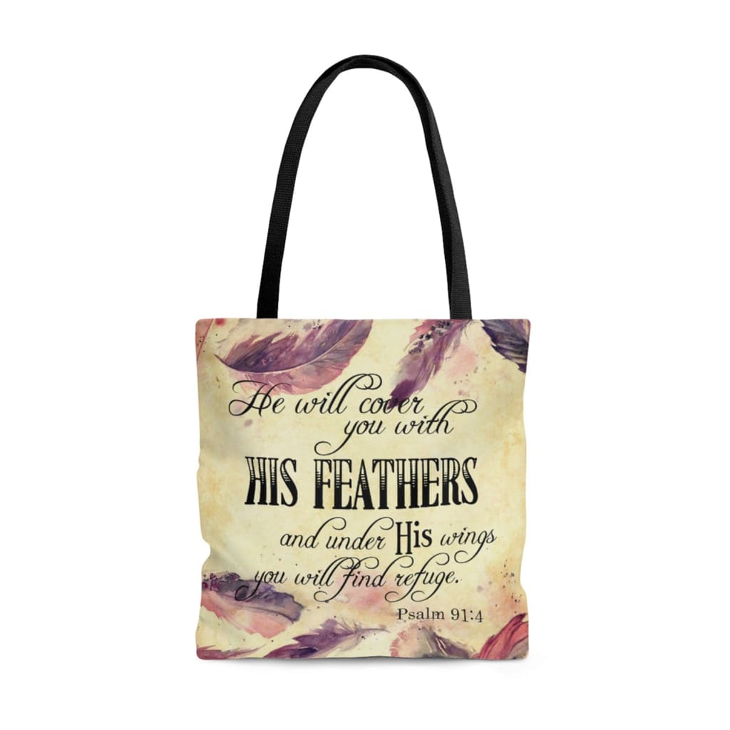 He will cover you with his feathers Psalm 91:4 Bible verse tote bag 16 x 16