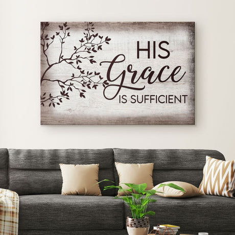 Christian wall art canvas with "His Grace Is Sufficient" in rustic farmhouse style.
