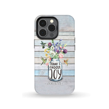 Hummingbird flowers Today I choose joy phone case iPhone 13 Pro / Tough