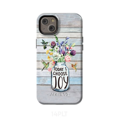 Hummingbird flowers Today I choose joy phone case iPhone 14 Plus / Tough