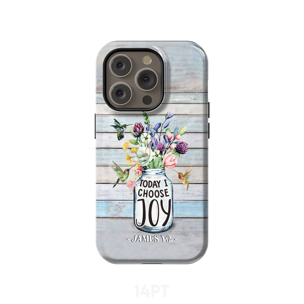 Hummingbird flowers Today I choose joy phone case iPhone 14 Pro / Tough