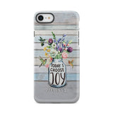 Hummingbird flowers Today I choose joy phone case iPhone 8 / Tough