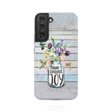 Hummingbird flowers Today I choose joy phone case Samsung Galaxy S22 Plus / Tough