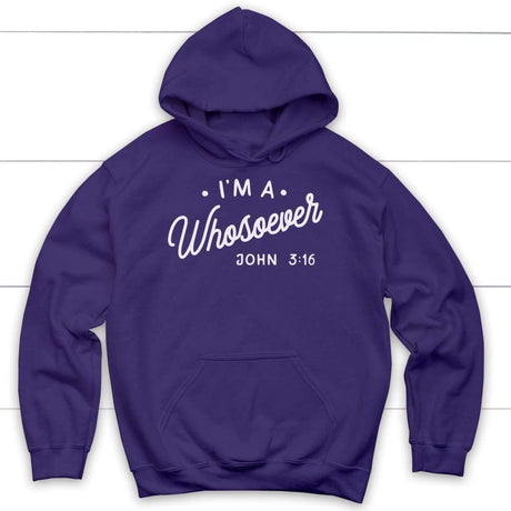 I am a whosoever John 3:16 Bible verse hoodie | Faith hoodie Purple / S