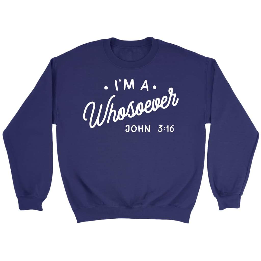 I am a whosoever John 3:16 Bible verse sweatshirt | Faith sweatshirt Purple / S