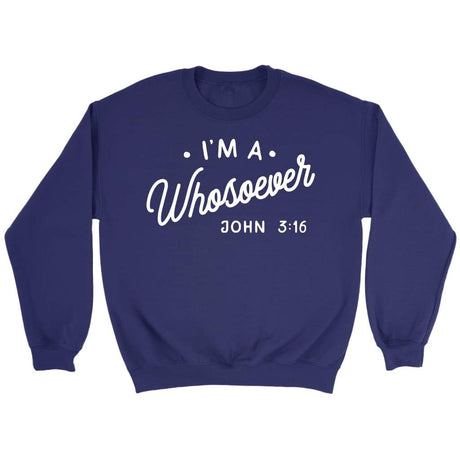 I am a whosoever John 3:16 Bible verse sweatshirt | Faith sweatshirt Purple / S