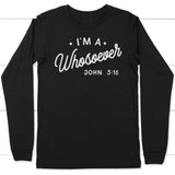 I am a whosoever John 3:16 long sleeve t-shirt | christian apparel Black / S