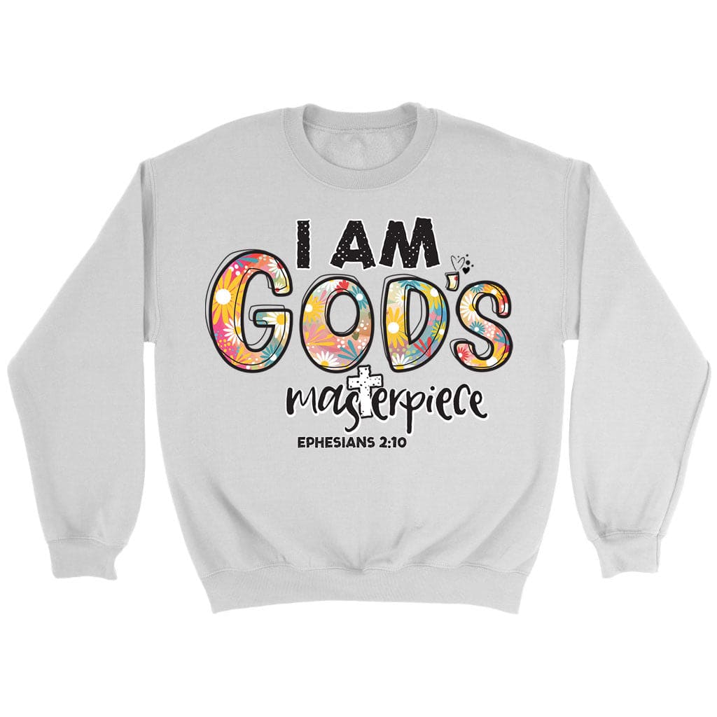 I am God’s masterpiece Ephesians 2:10 sweatshirt White / S
