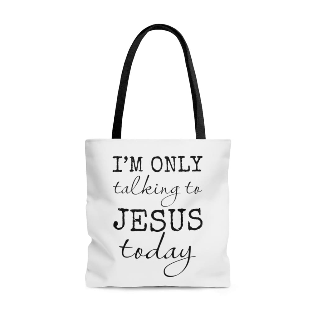 I Am Only Talking to Jesus Today Tote Bag | Jesus Tote Bags - Christ ...