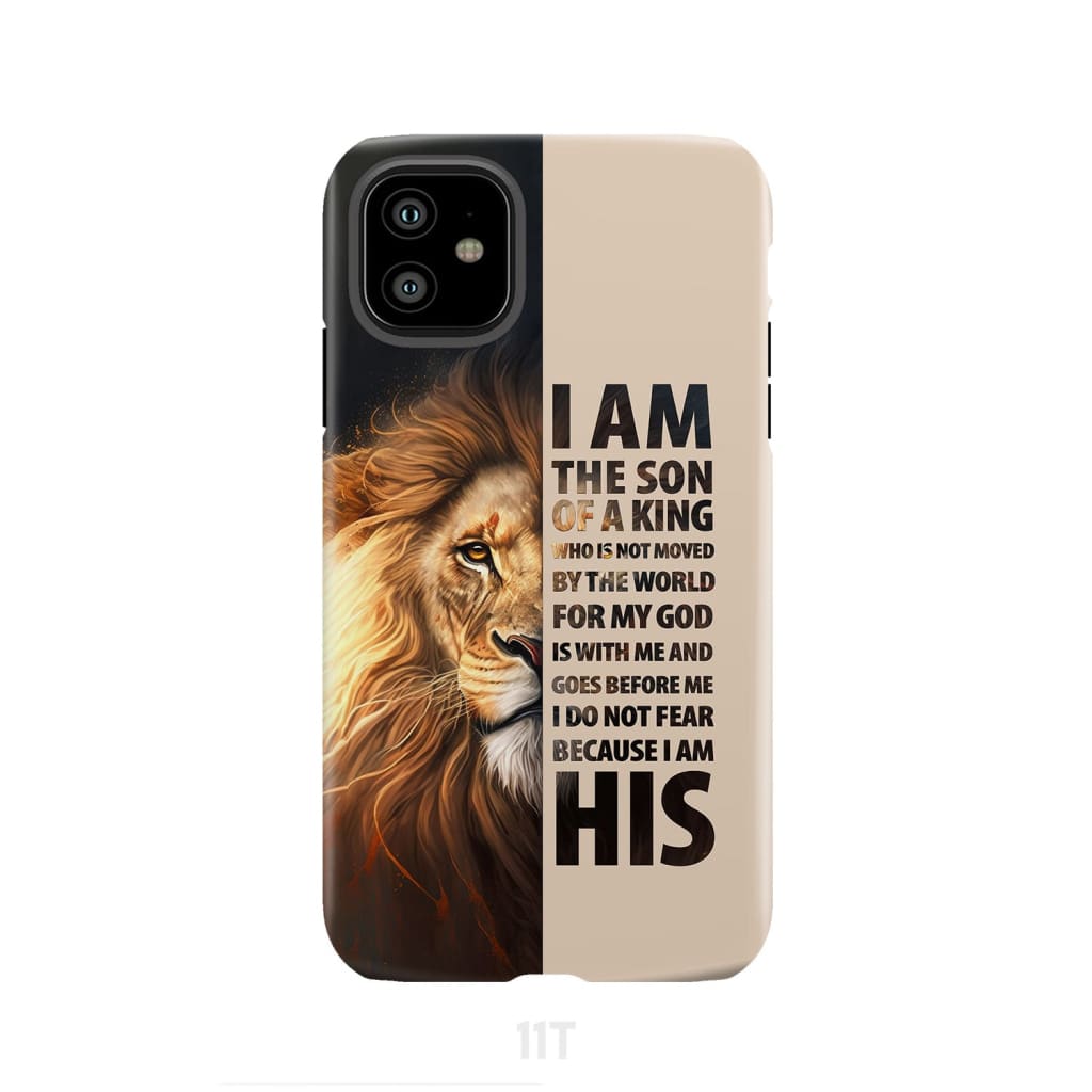 I am the son of a King phone case iPhone 11 / Tough