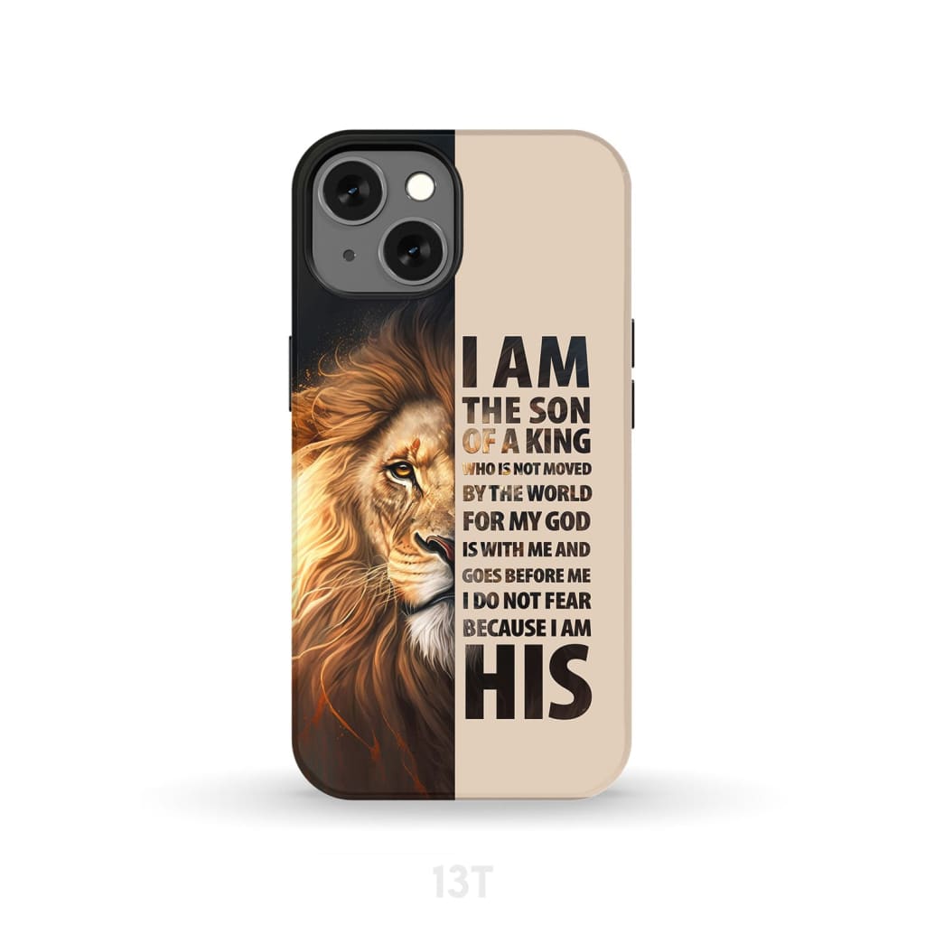 I am the son of a King phone case iPhone 13 / Tough