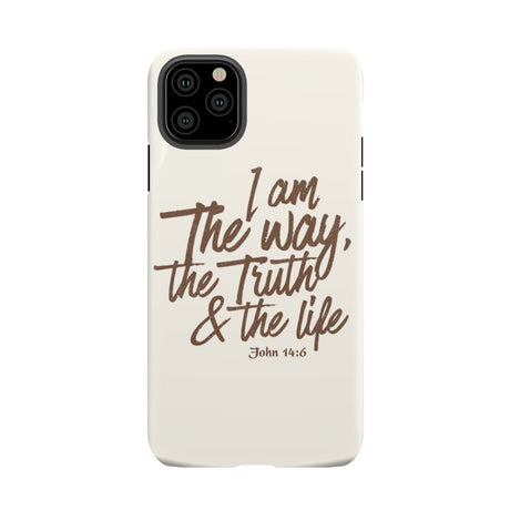 I am the way truth and life John 14:6 Bible verse phone case iPhone 11 Pro Max / Tough