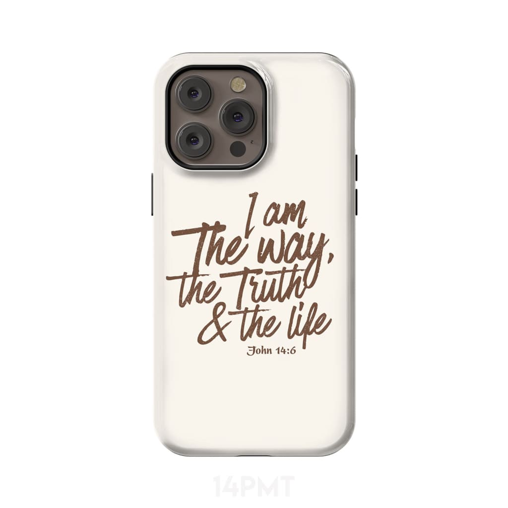 I am the way truth and life John 14:6 Bible verse phone case iPhone 14 Pro Max / Tough