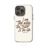 I am the way truth and life John 14:6 Bible verse phone case iPhone 14 Pro Max / Tough
