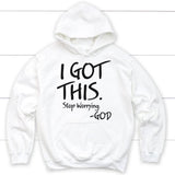I got this stop worrying God Christian hoodie White / S