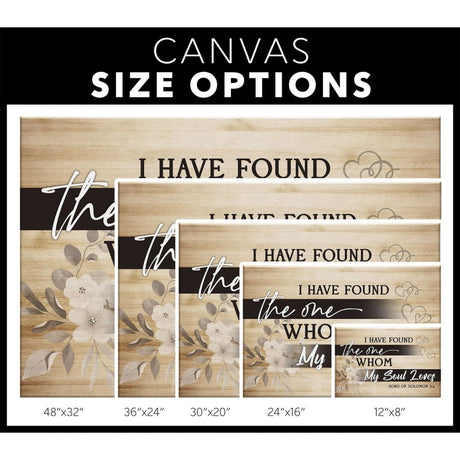 I have found the one whom my soul loves Christian canvas wall art Christian gifts