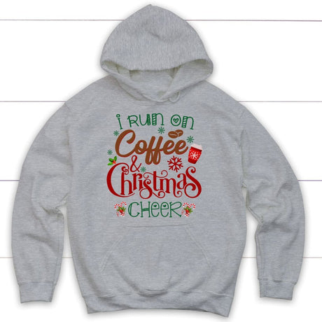 I run on coffee and Christmas cheer hoodie Christian Christmas gifts Sport Grey / S
