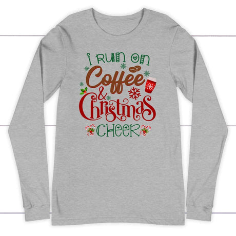 I run on coffee and Christmas cheer long sleeve t-shirt Christian Christmas gifts Athletic Heather / S