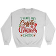 I run on coffee and Christmas cheer sweatshirt Christian Christmas gifts White / S