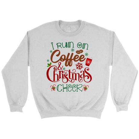 I run on coffee and Christmas cheer sweatshirt Christian Christmas gifts White / S