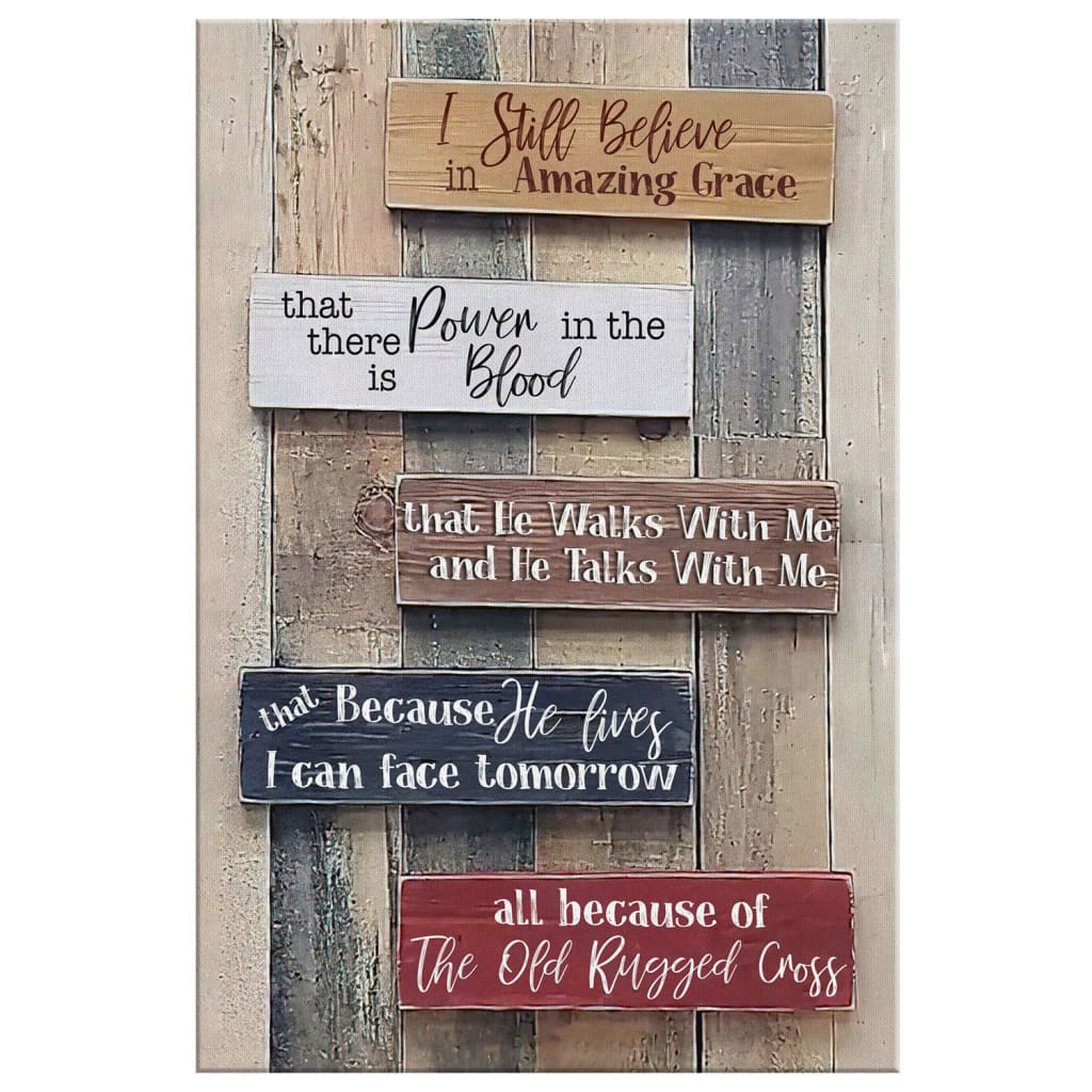 Faith-based wall art with "I Still Believe in Amazing Grace" message, great religious decor for Christian homes.
